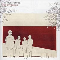 Thirteen Senses - The Invitation