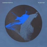 Common People - Blue Eyes (Single) - 2026